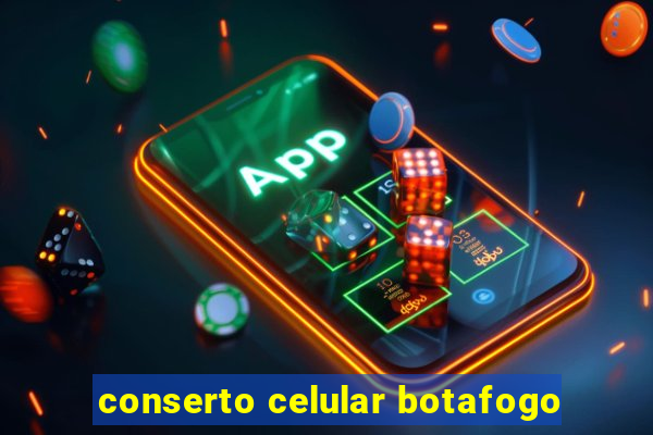 conserto celular botafogo